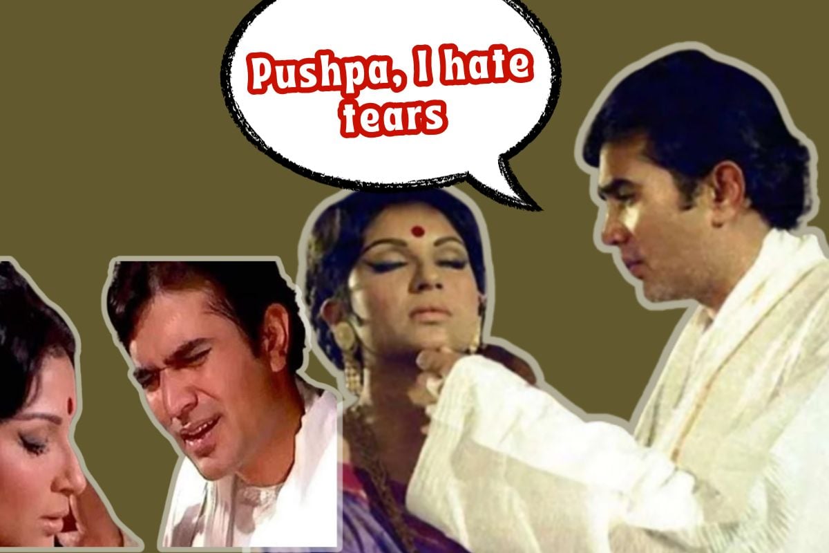 Pushpa, I hate tears