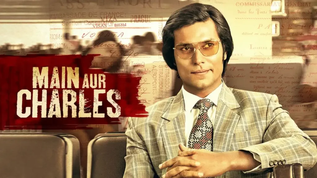 Main Aur Charles (2015) Randeep Hooda