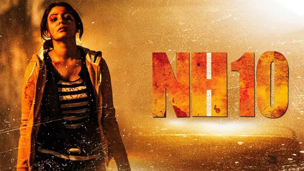 Nh10 (2015) - Cine Celebrity