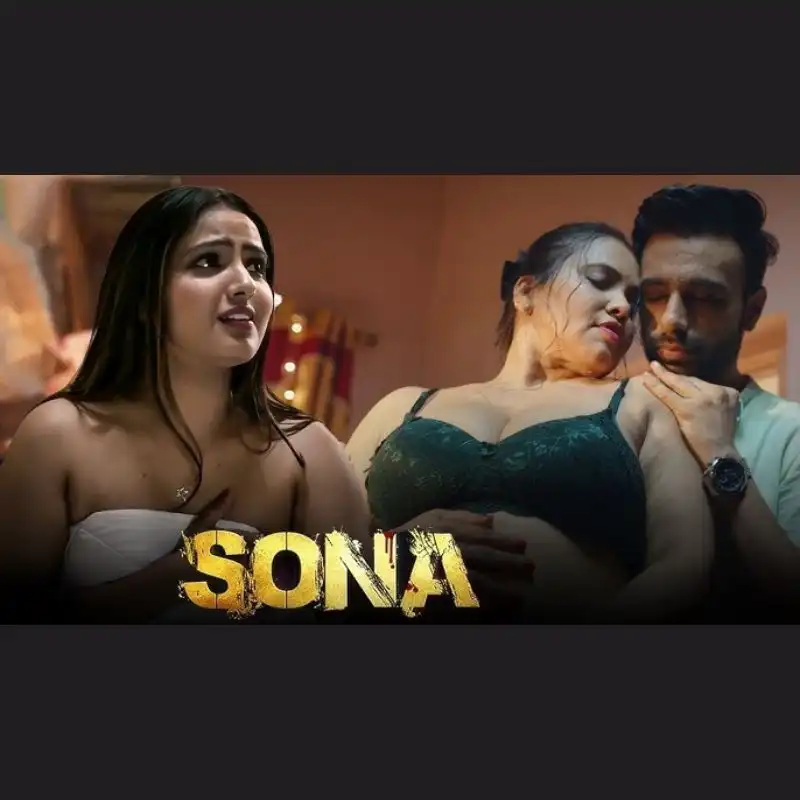 Sona and Sona Part 2 Shyna Khatri